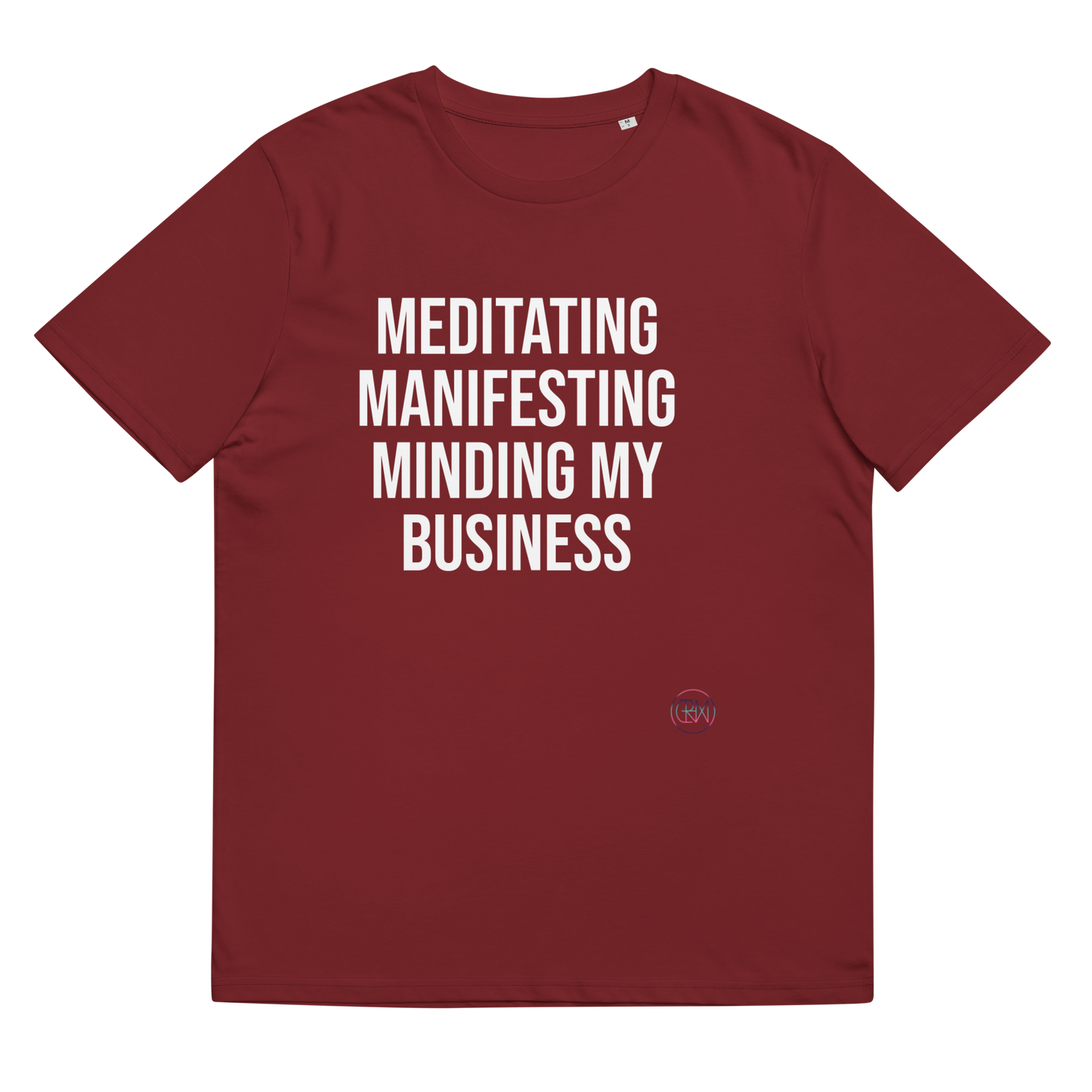 Meditating Manifesting Minding My Business T Shirt