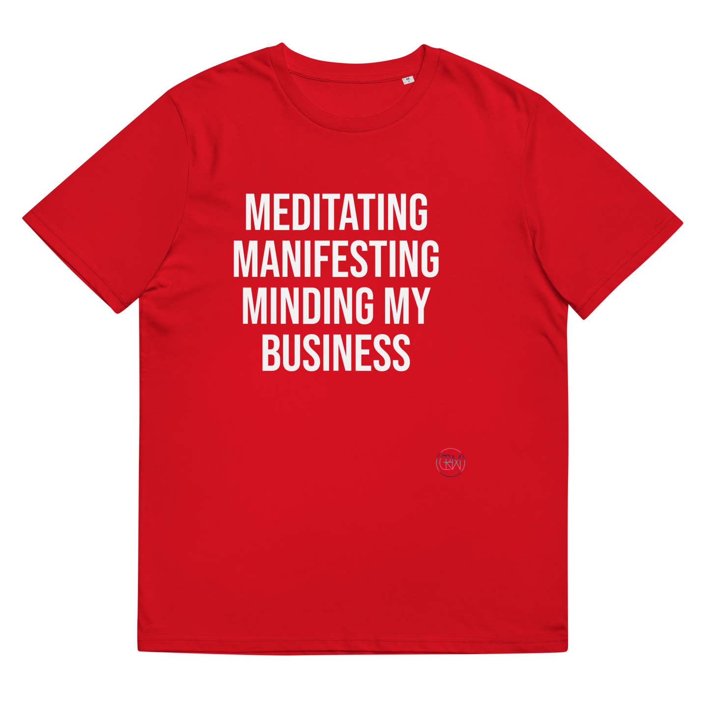 Meditating Manifesting Minding My Business T Shirt