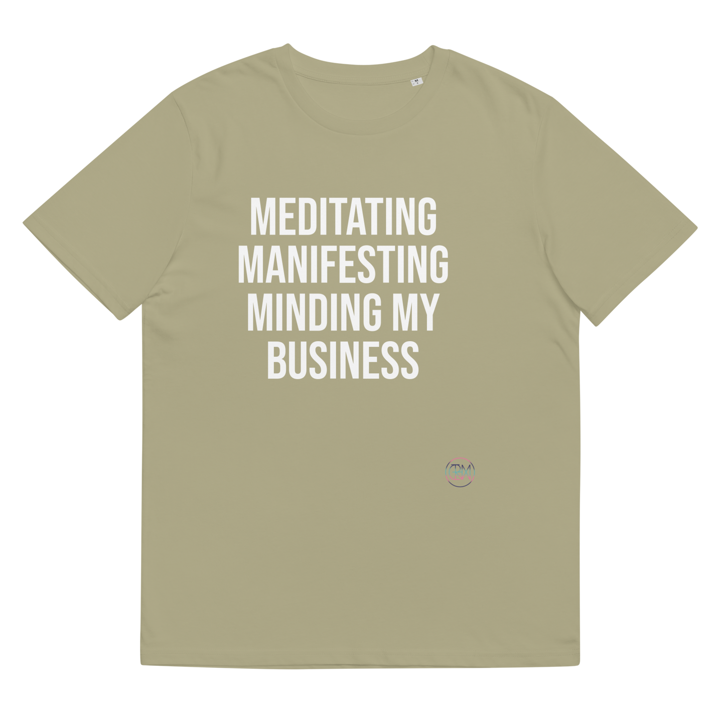 Meditating Manifesting Minding My Business T Shirt